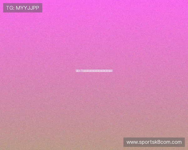 凯发k8注册步骤指南让新手用户快速完成账号创建